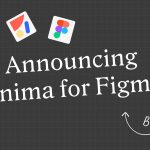 Announcing Anima for Figma