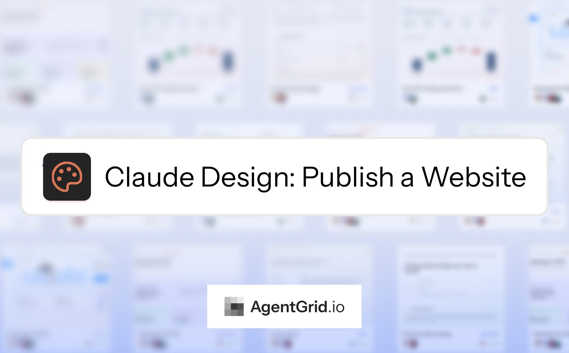 Publish Claude Design through AgentGrid.io