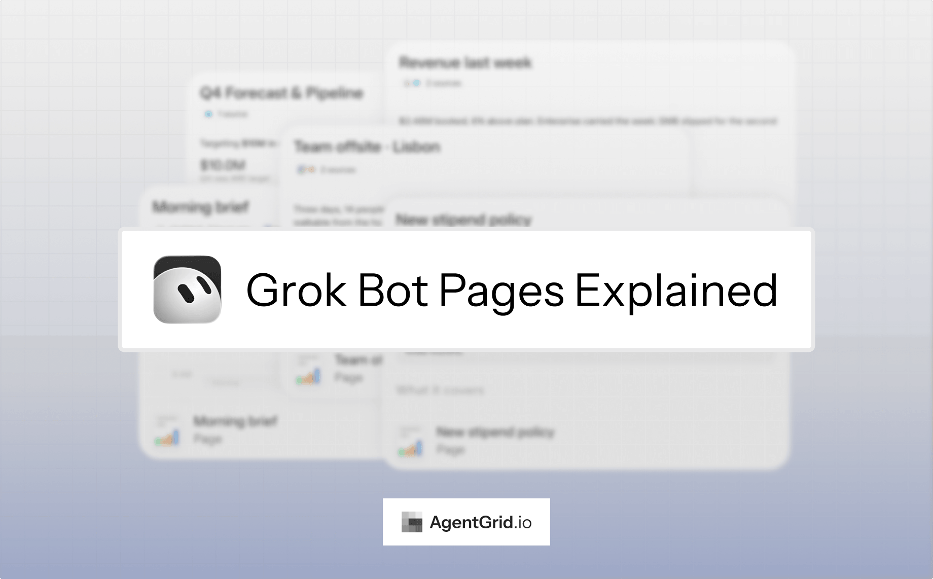 Grok Bot Pages Explained cover with AgentGrid.io logo